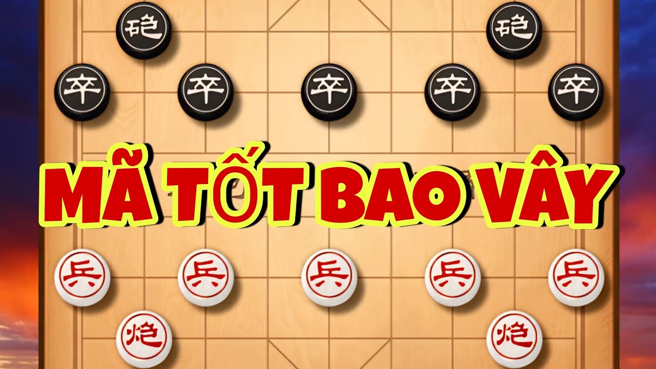 Tuyệt phẩm cờ tàn mã tốt bao vây không còn đường chóng đỡ