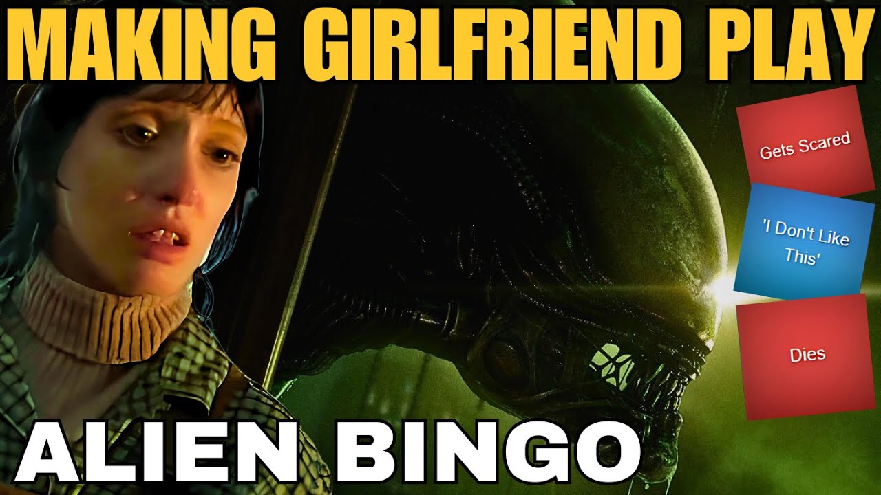 I Tricked My Girlfriend Into Playing Alien Isolation Bingo!