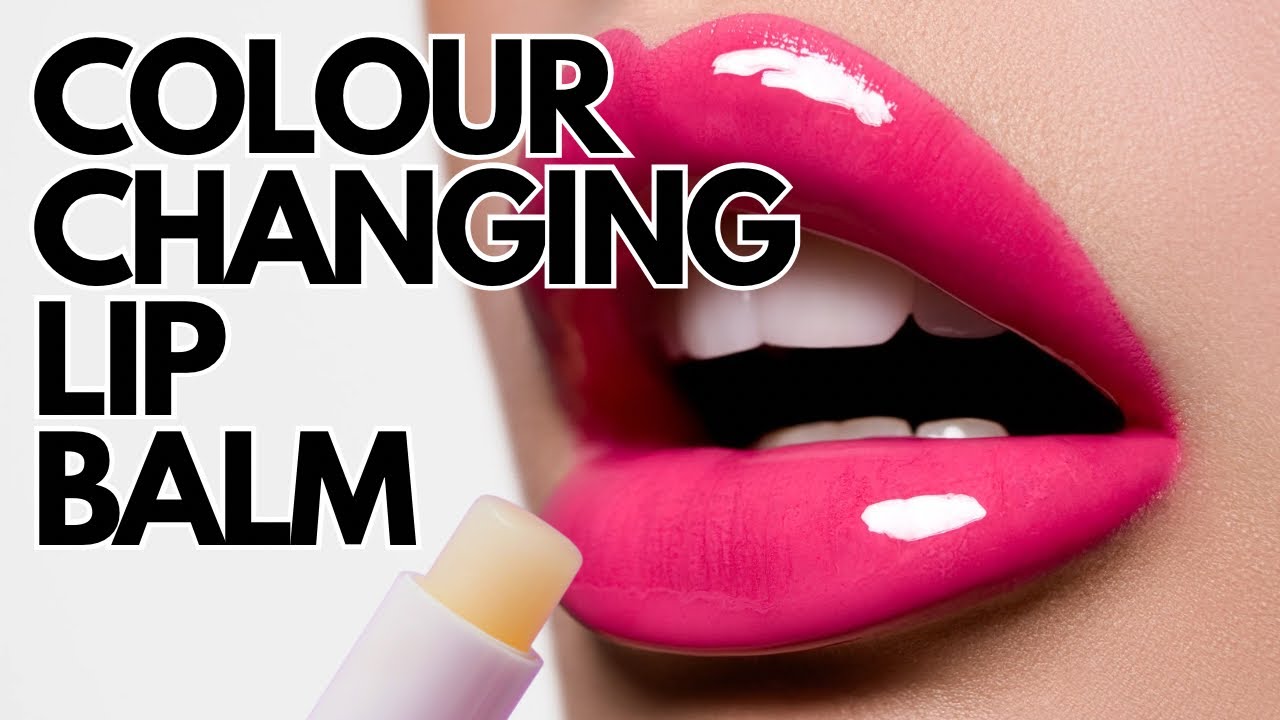 How to make a Colour Changing Lip Balm