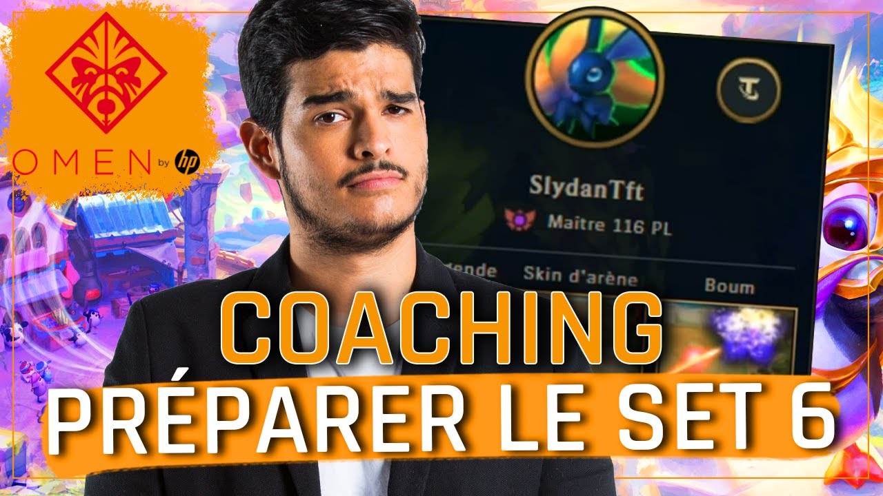 COACHING BY OMEN POUR PRÉPARER LE SET 6 QUI ARRIVE