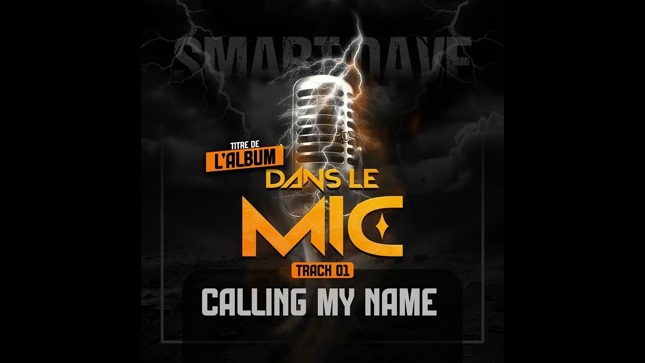SmartDave - Calling My Name - ( Official Audio )