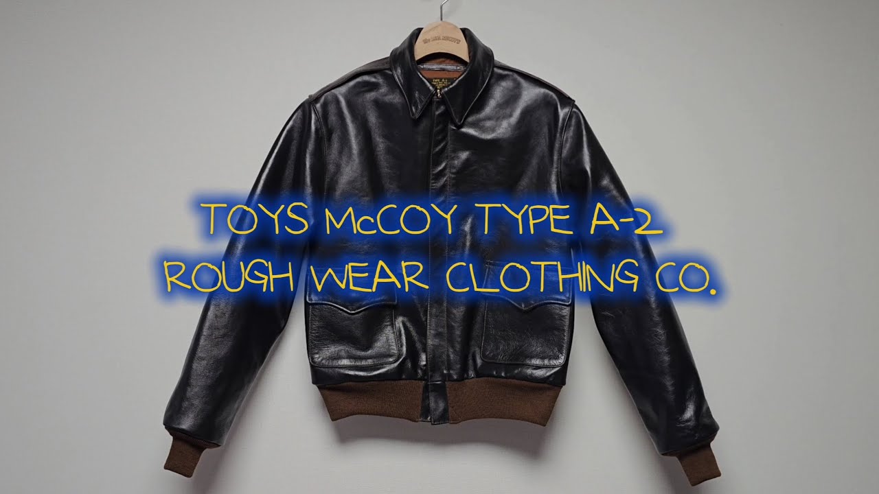 TOYS McCOY A-2 ROUGH WEAR CLOTHING CO.