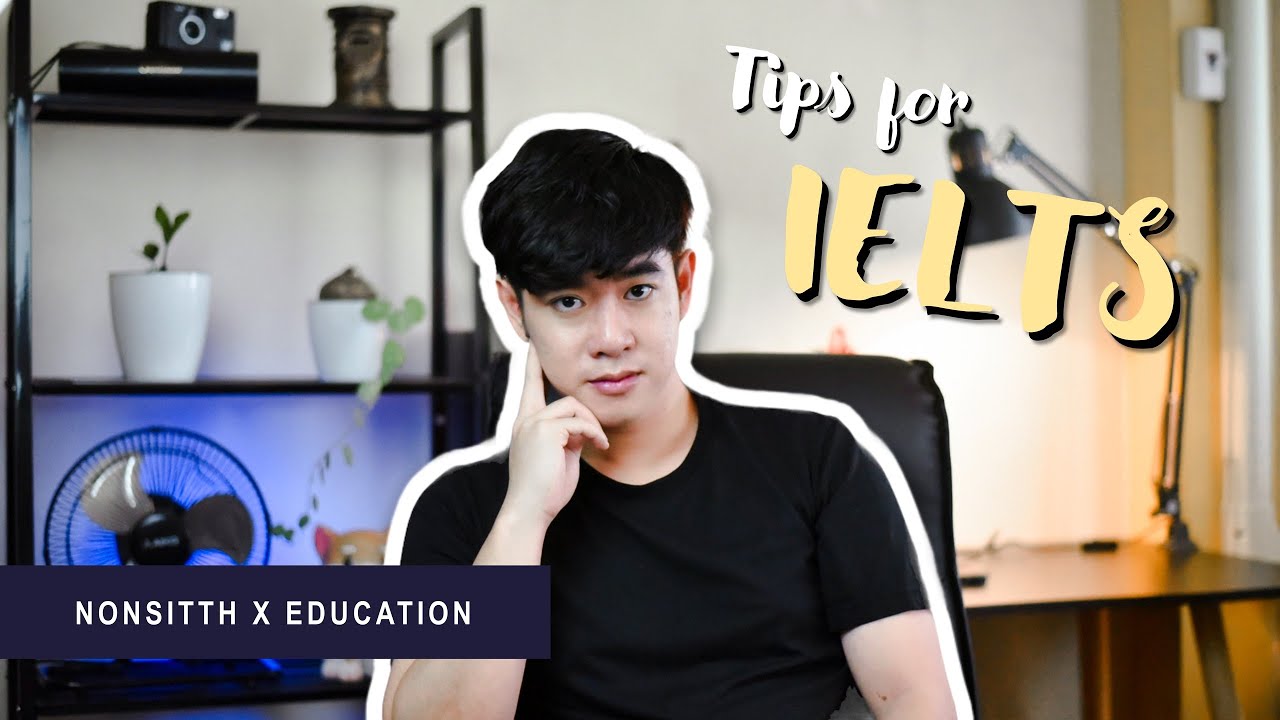 เทคนิค+เครื่องมือสำหรับคนไม่มีพื้นฐาน | ประสบการณ์สอบ IELTS ครั้งแรก Band 6.5 (Remarked) | NonSitth