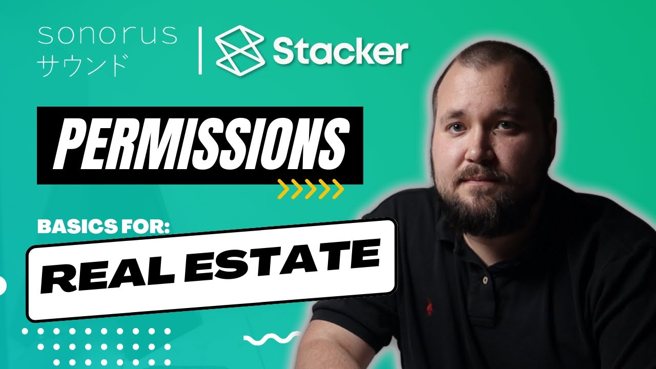 Explained: How to setup Stacker Permissions for your Real Estate client portal