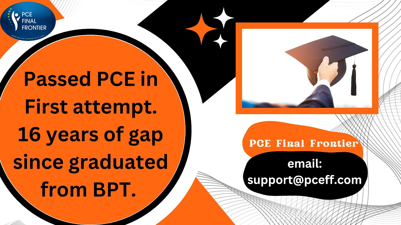 Passed PCE Exam In First Attempt. Graduated 16 Years Ago & Become Licensed Physiotherapist in Canada