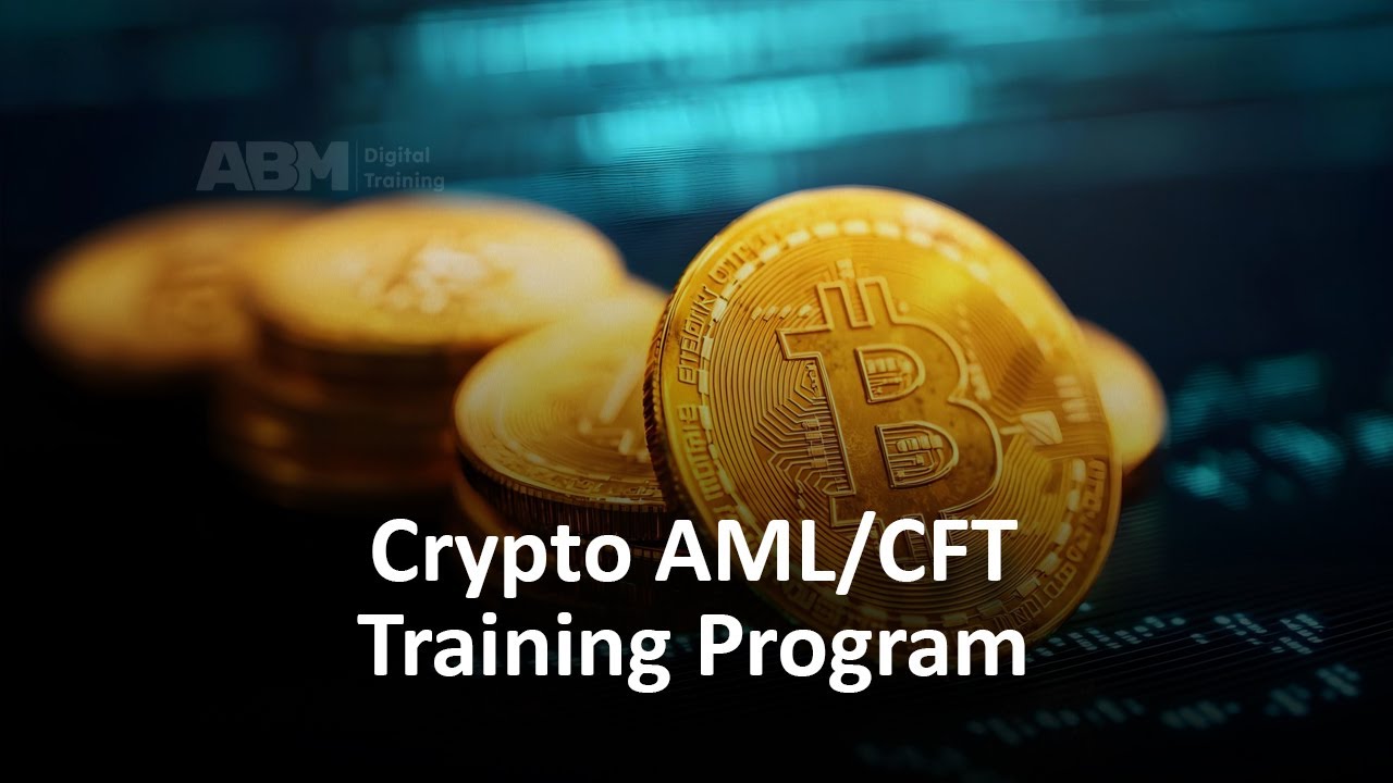 Crypto AML Training Program | Crypto CFT Training Course | ABM Digital Training
