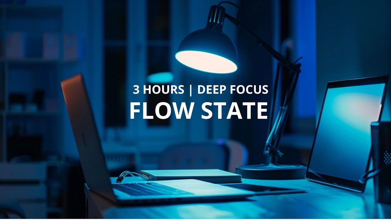 3 Hours Deep Focus Flow Music for Work & Study | Cinematic Concentration