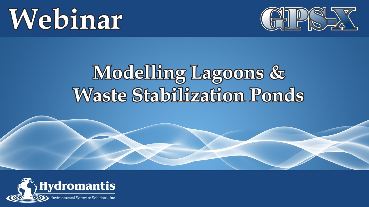 Modelling Lagoons & Waste Stabilization Ponds in GPS-X