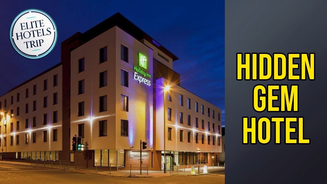 Holiday Inn Express Cheltenham Town Centre By IHG - Hidden Gem Hotel | Cheltenham, United Kingdom🛏️