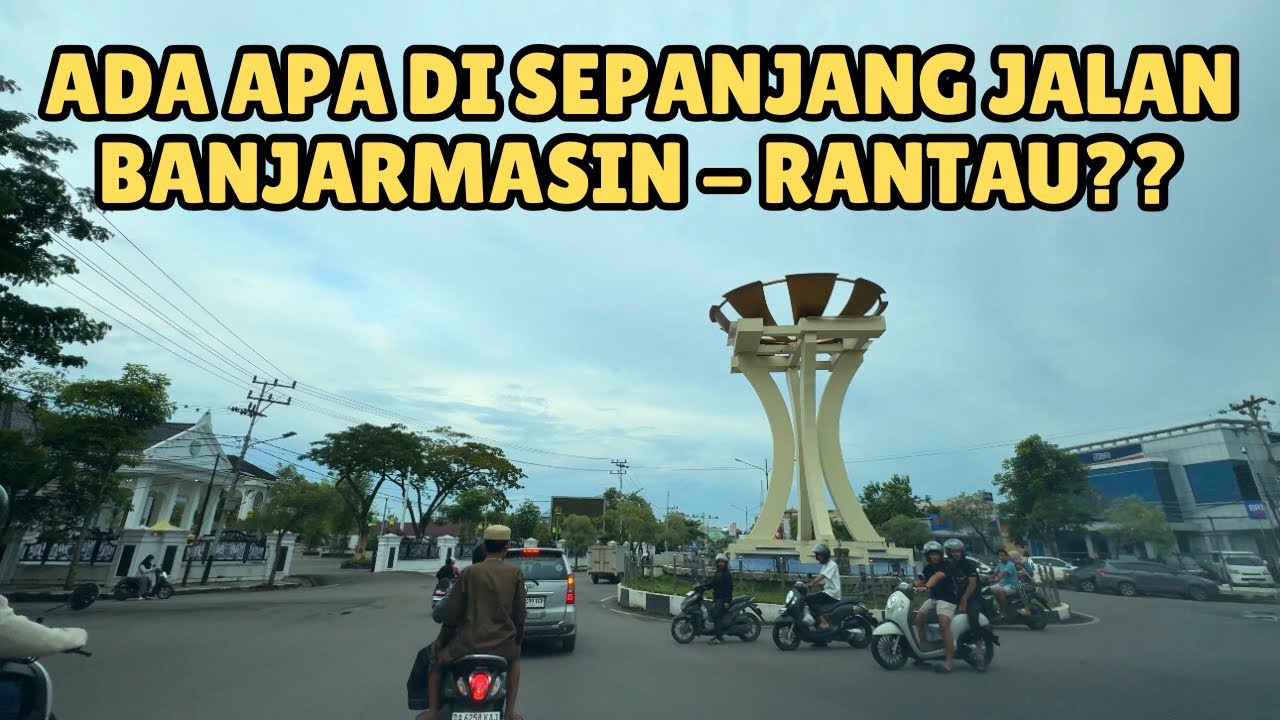 Suasana Ramadhan di Sepanjang Jalan Alternatif Banjarmasin - Hulu Sungai
