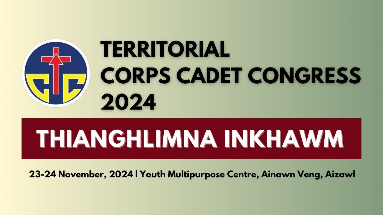 Thianghlimna Inkhawm | Territorial Corps Cadet Congress 2024 | 24th Nov. 2024 Dar 10:30AM