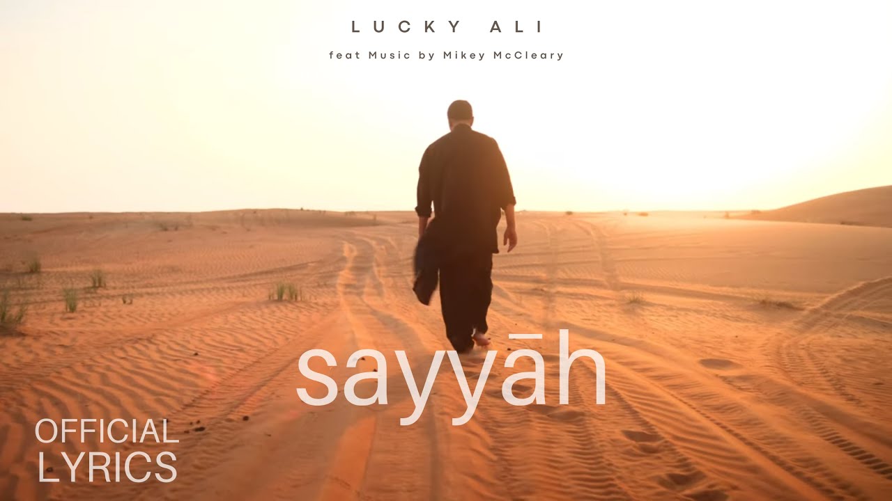 Sayyah | Lucky Ali