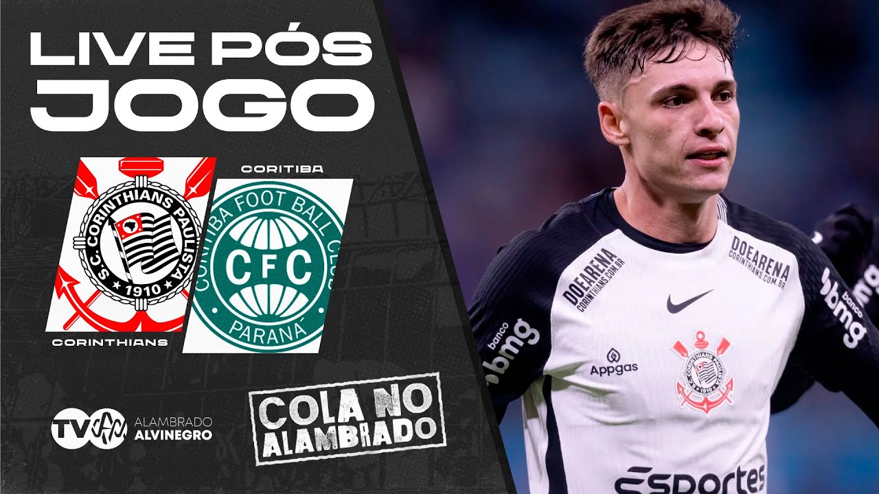 🛑 PÓS-JOGO | CORINTHIANS X CORITIBA | 🛑 COLA NO ALAMBRADO – BRASILEIRÃO 2026 #14