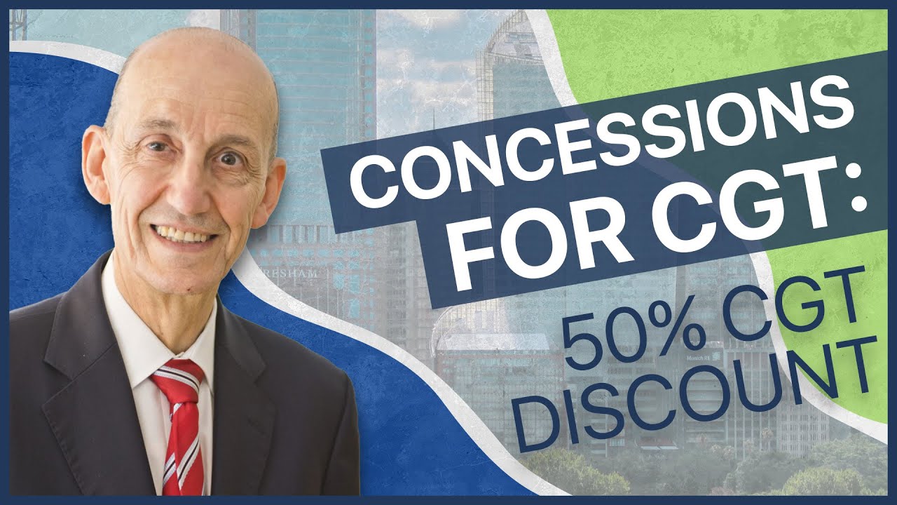 Concessions for CGT: 50% CGT Discount