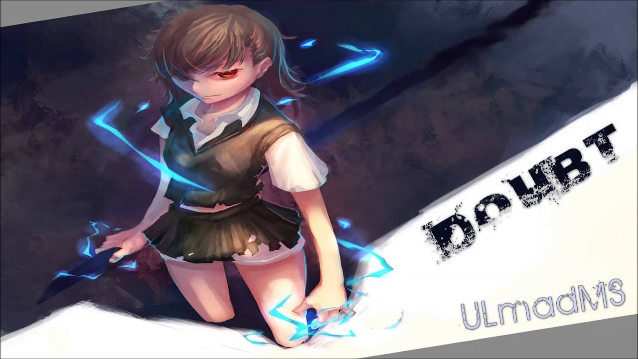 Nightcore - Doubt [HD]
