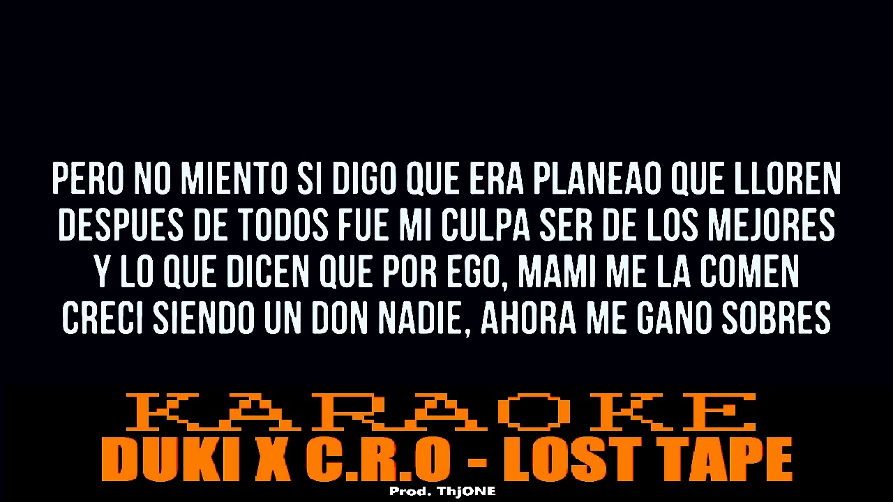 DUKI X C.R.O - LOST TAPE (KARAOKE/INSTRUMENTAL)