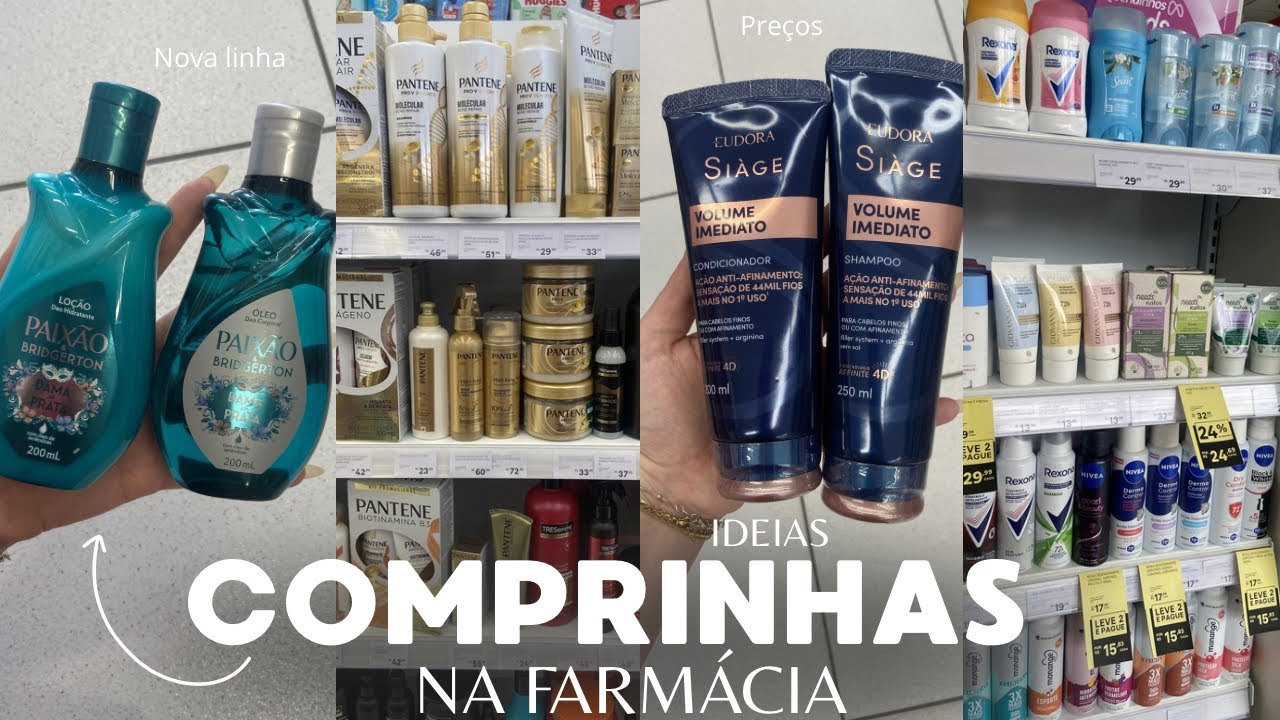 COMPRINHAS NA FÁRMACIA IDEIAS,PAIXÃO BRIDGERTON,EUDORA NOVA LINHA,PANTENE NEW,PROTETOR SOLARES,DESOD