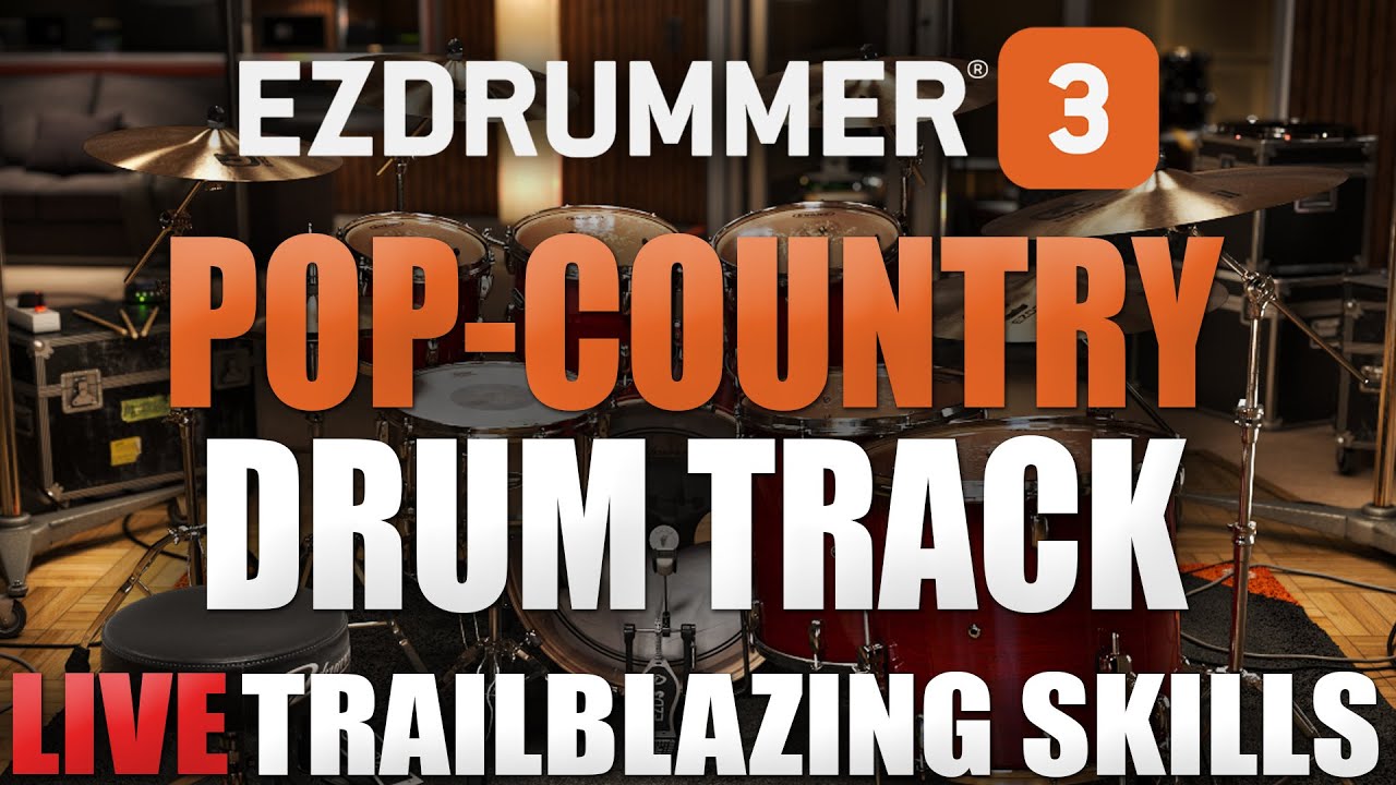 Trailblazing EZDrummer 3 Skills | Writing a Pop-Country Drum track live