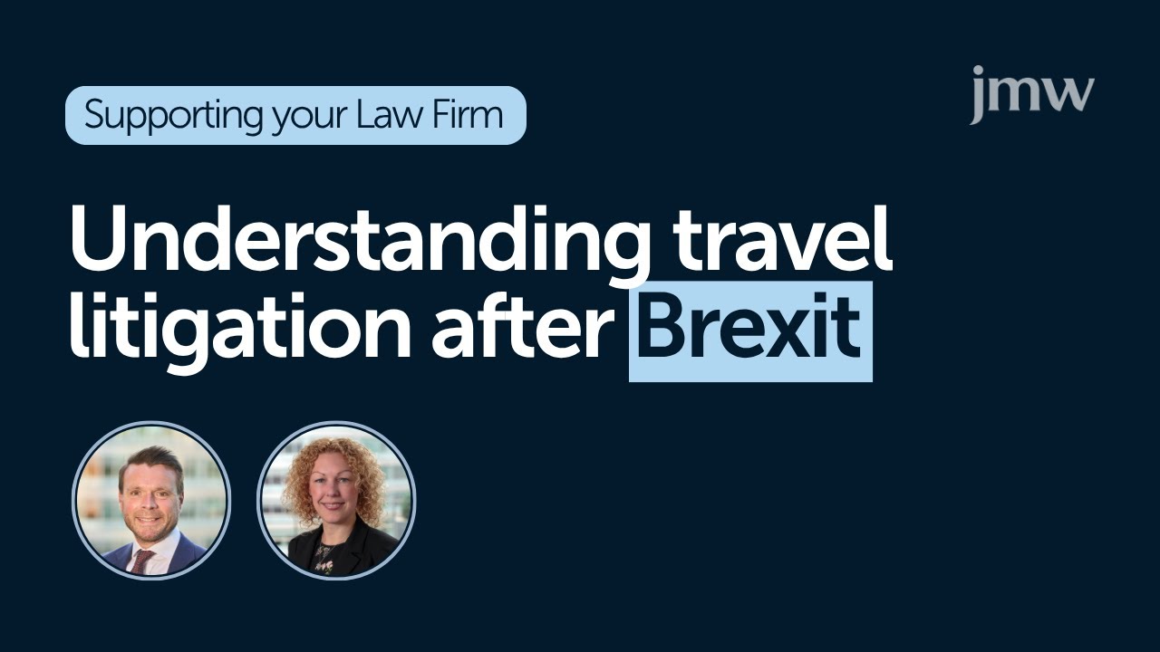 Lawyer Explains Travel Litigation After Brexit | Lawshare