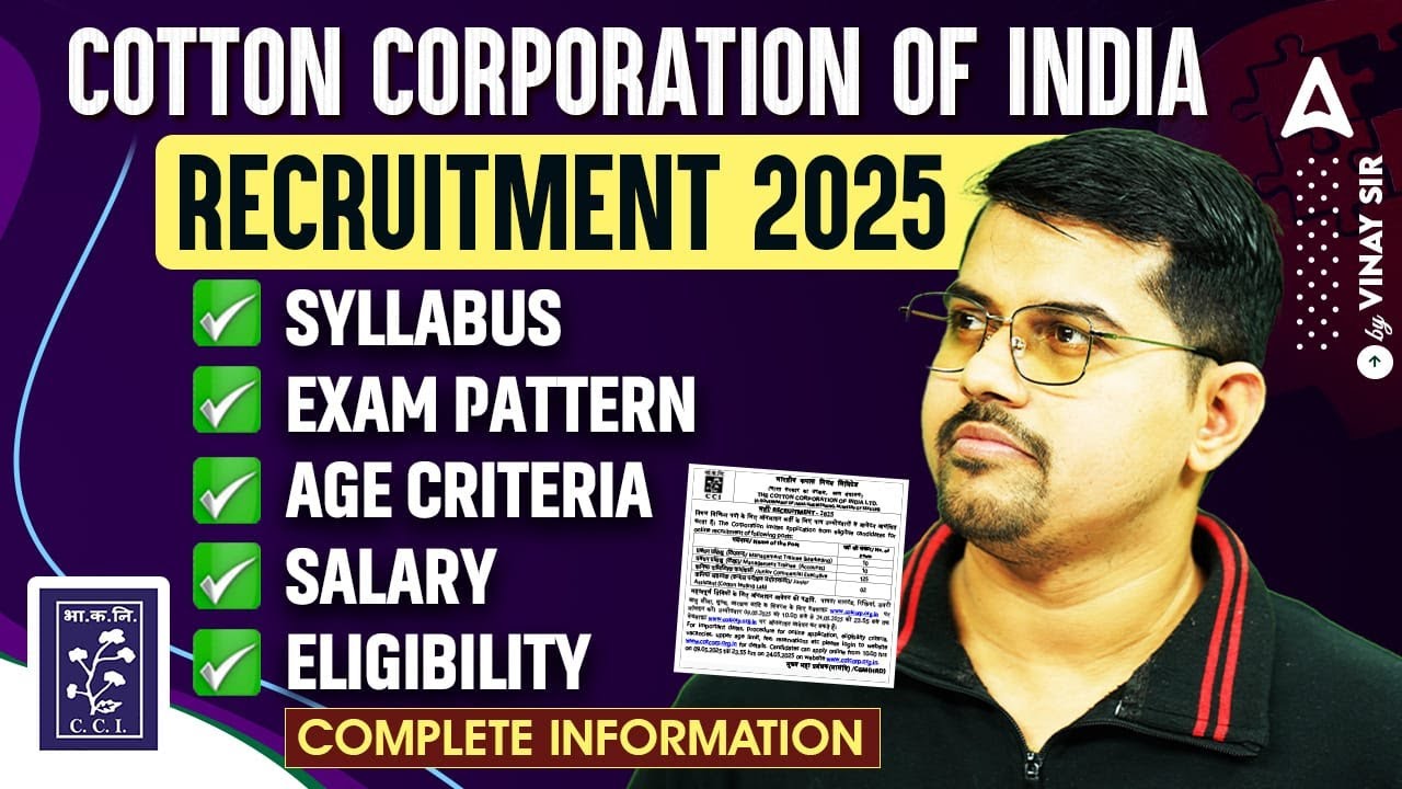 CCI Recruitment 2025 | Cotton Corporation Of India Recruitment 2025 Syllabus, Exam Pattern, Age