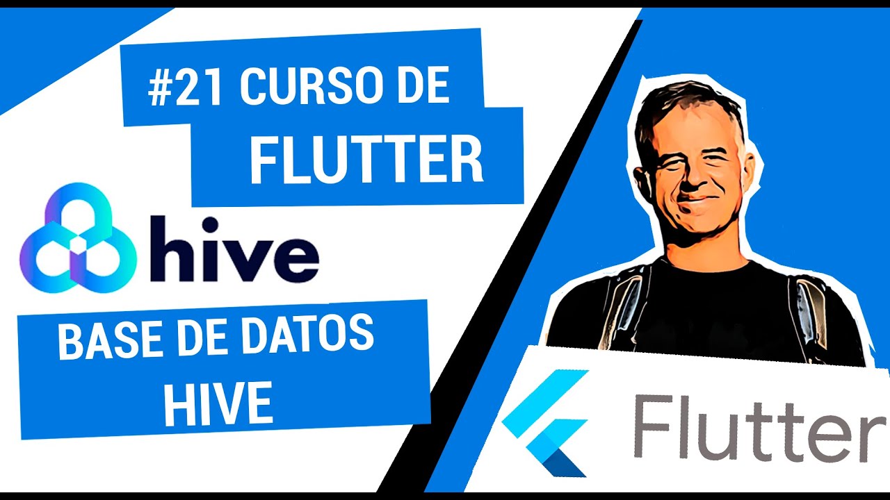 21. Curso de FLUTTER: Base de datos HIVE