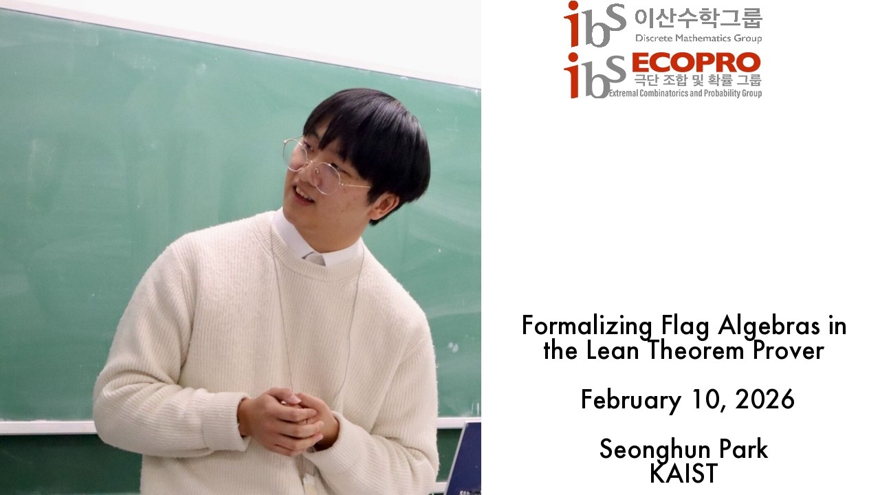 2026.02.10, Seonghun Park (박성훈), Formalizing Flag Algebras in the Lean Theorem Prover