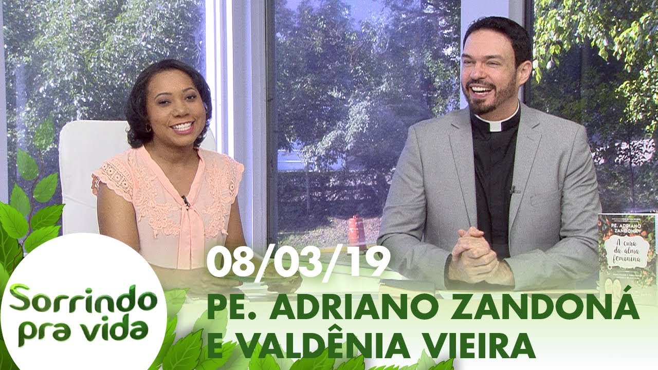Sorrindo pra Vida - 08/03/19