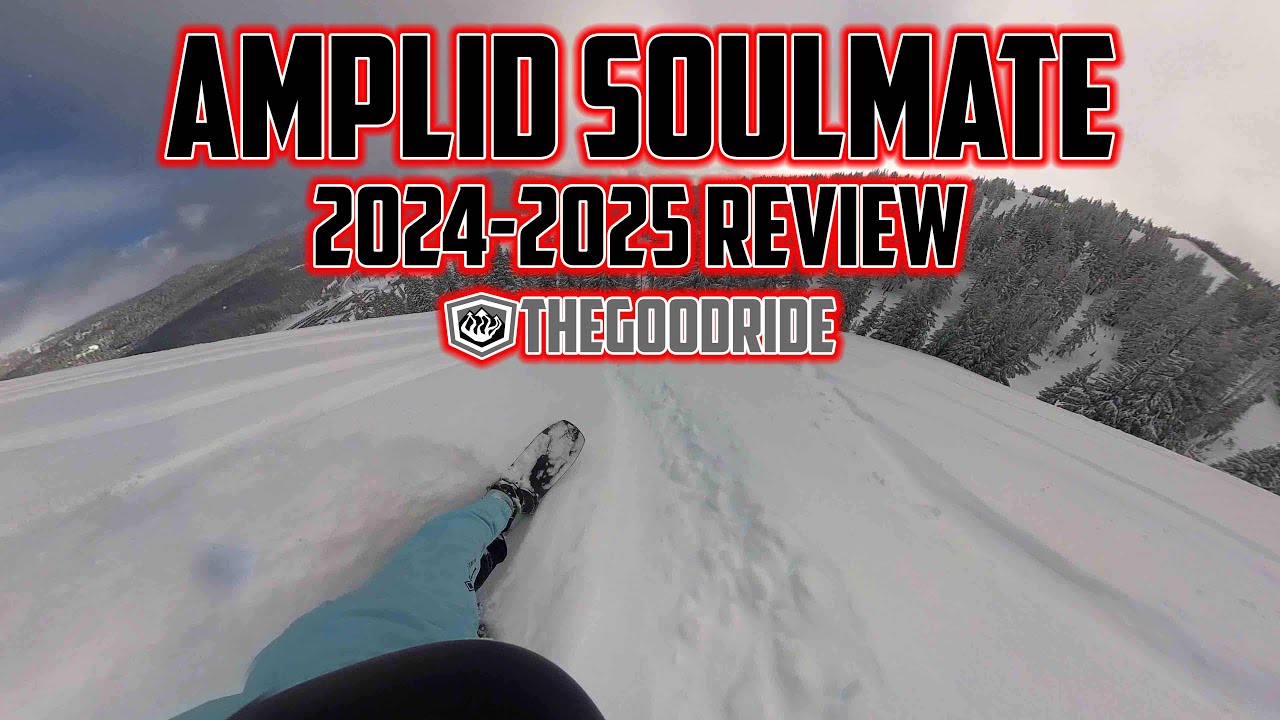 Amplid Soulmate 2024-2025 Snowboard Review vs. Souly Grail