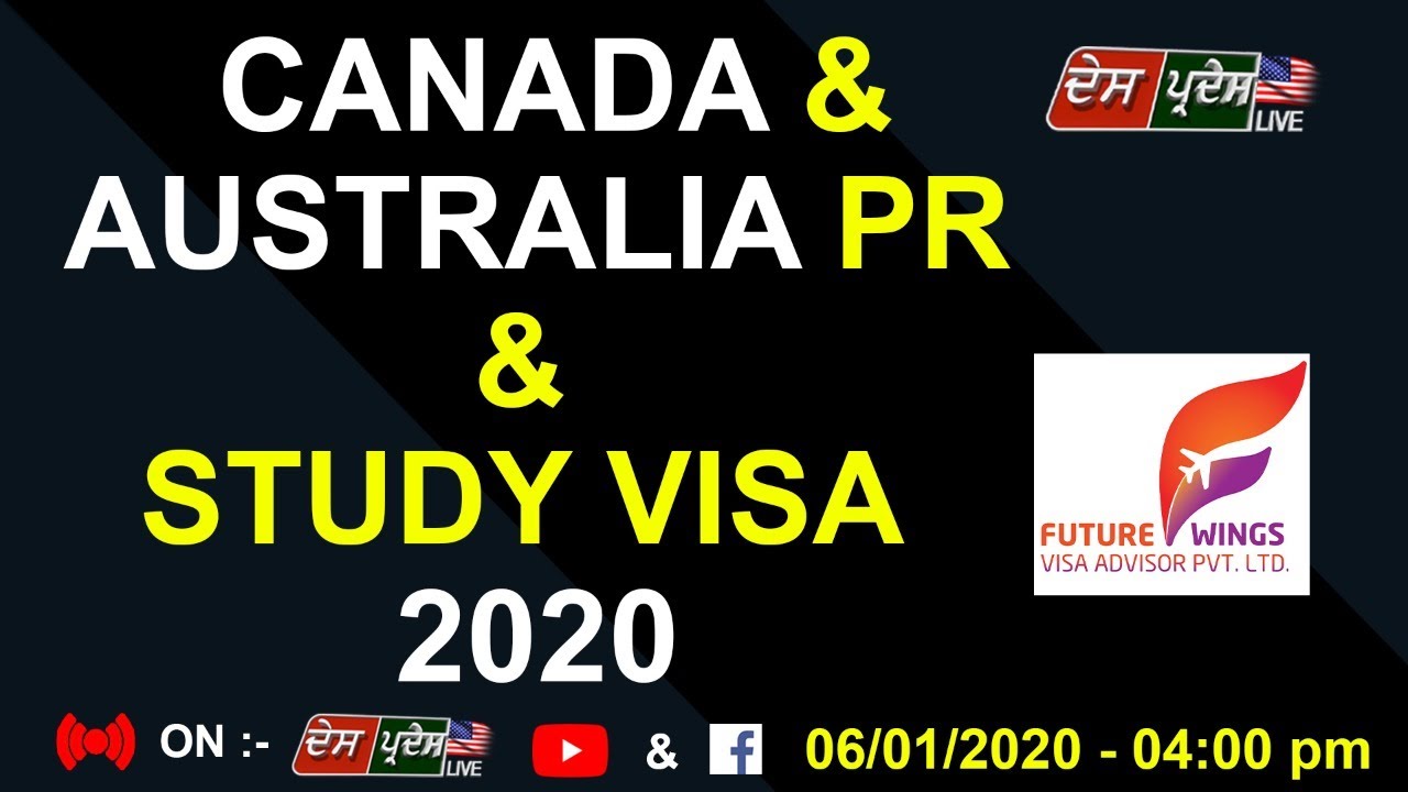 CANADA & AUSTRALIA PR & STUDY VISA 2020