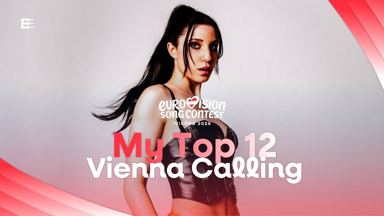 🇦🇹 Vienna Calling – Wer singt für Österreich? | My Top 12 (Austria Eurovision 2026)