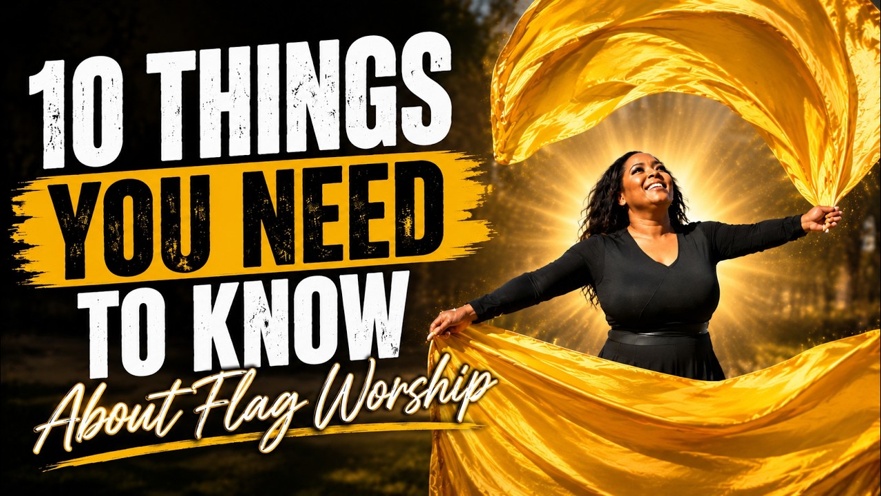 10 Things You NEED to Know About Flag Worship!