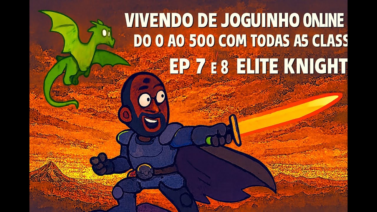 Do 0 ao 500: Um Cavaleiro em Busca de MONEY – EP 7 e 8: Elite Knight
