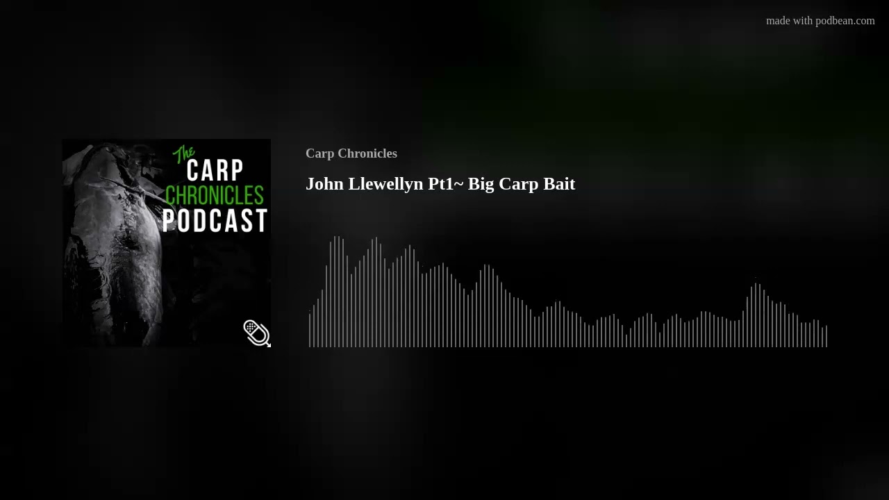 John Llewellyn Pt1~ Big Carp Bait