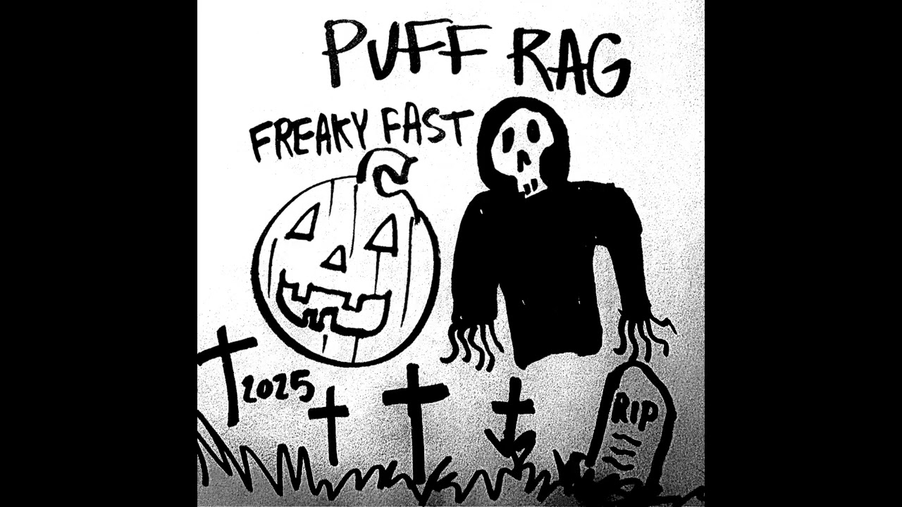PUFF RAG - FREAKY FAST (FULL EP) (FASTCORE) (2025)
