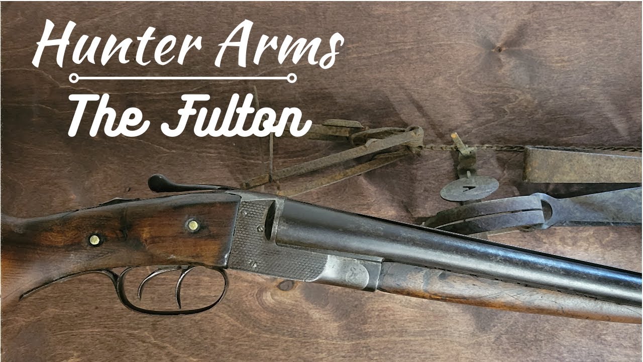 HUNTER ARMS , THE FULTON  (103 YEAR OLD SHOTGUN! ) CLEANING AND REPAIRS
