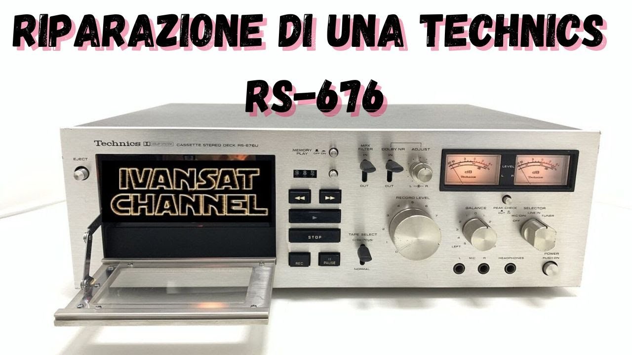 Riparazione di una technics RS-676