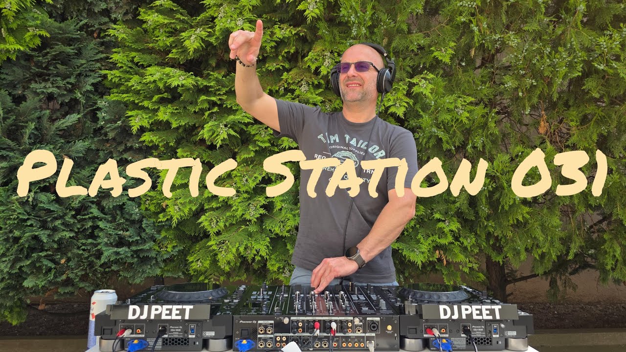 DJ Peet - Plastic Station 031 I Melodic Techno & Progressive House Mix 2025