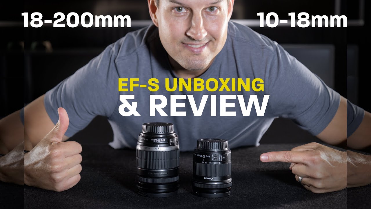Canon EF-S 10-18mm and 18-200mm Lens Unboxing & Review