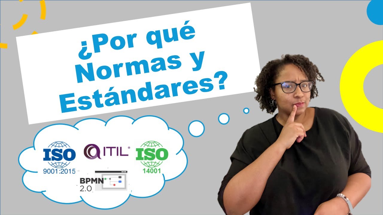 ¿Por qué necesitamos normas y estándares?