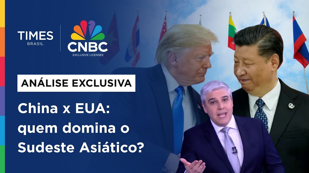 Conheça a Asean e como o bloco pode equilibrar relação entre China e EUA | ANÁLISE EXCLUSIVA
