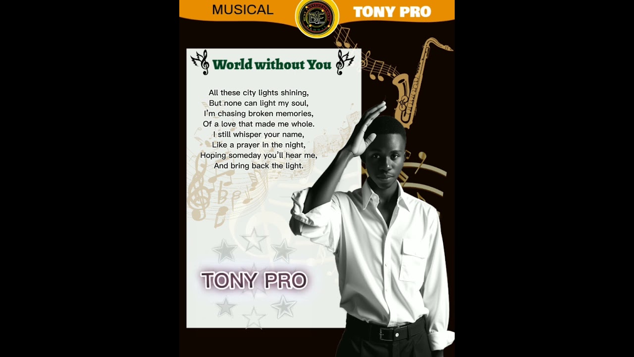 World without You 🎶 TONY PRO 🇺🇬