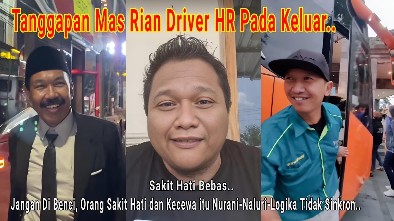 Mas Rian Tanggapi Driver2 Yg Pindah dari HR ( Pak Bero, Mas Budi Donjuan dan Teman2 )