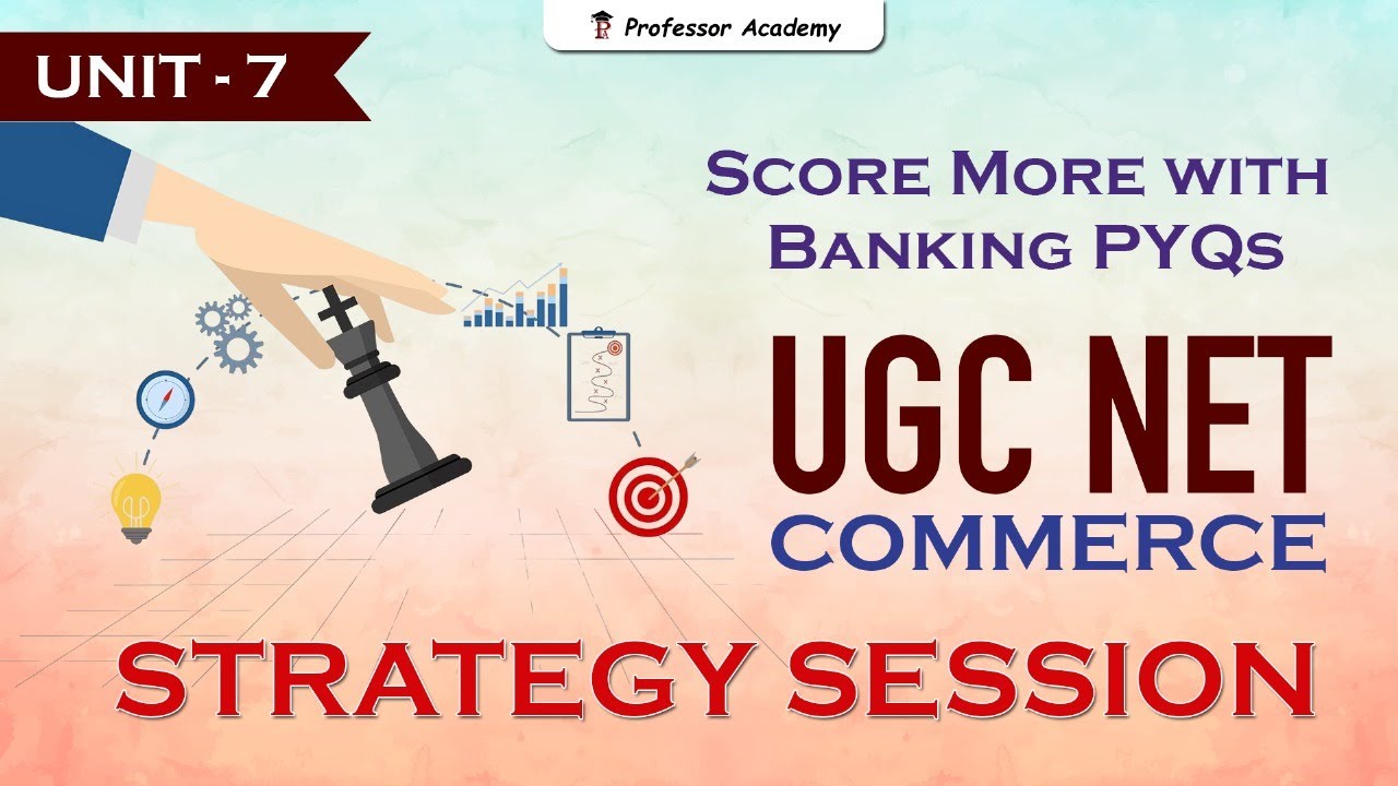 Score More with Banking PYQs | UGC NET Commerce Unit-7 Strategy Session 💼 | Professor Academy
