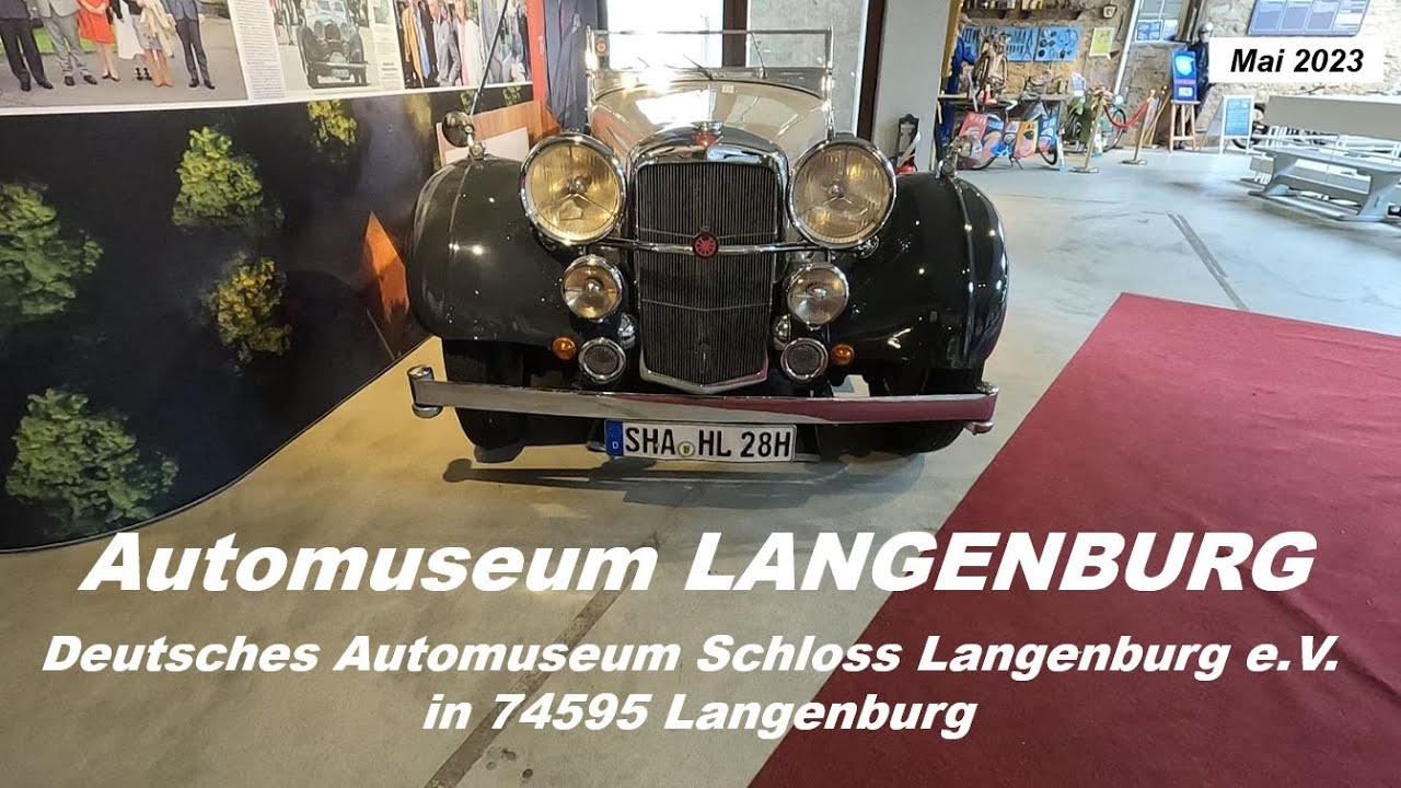 Automuseum LANGENBURG - Mai 2023  (Deutsches Automuseum Schloss Langenburg e.V. )