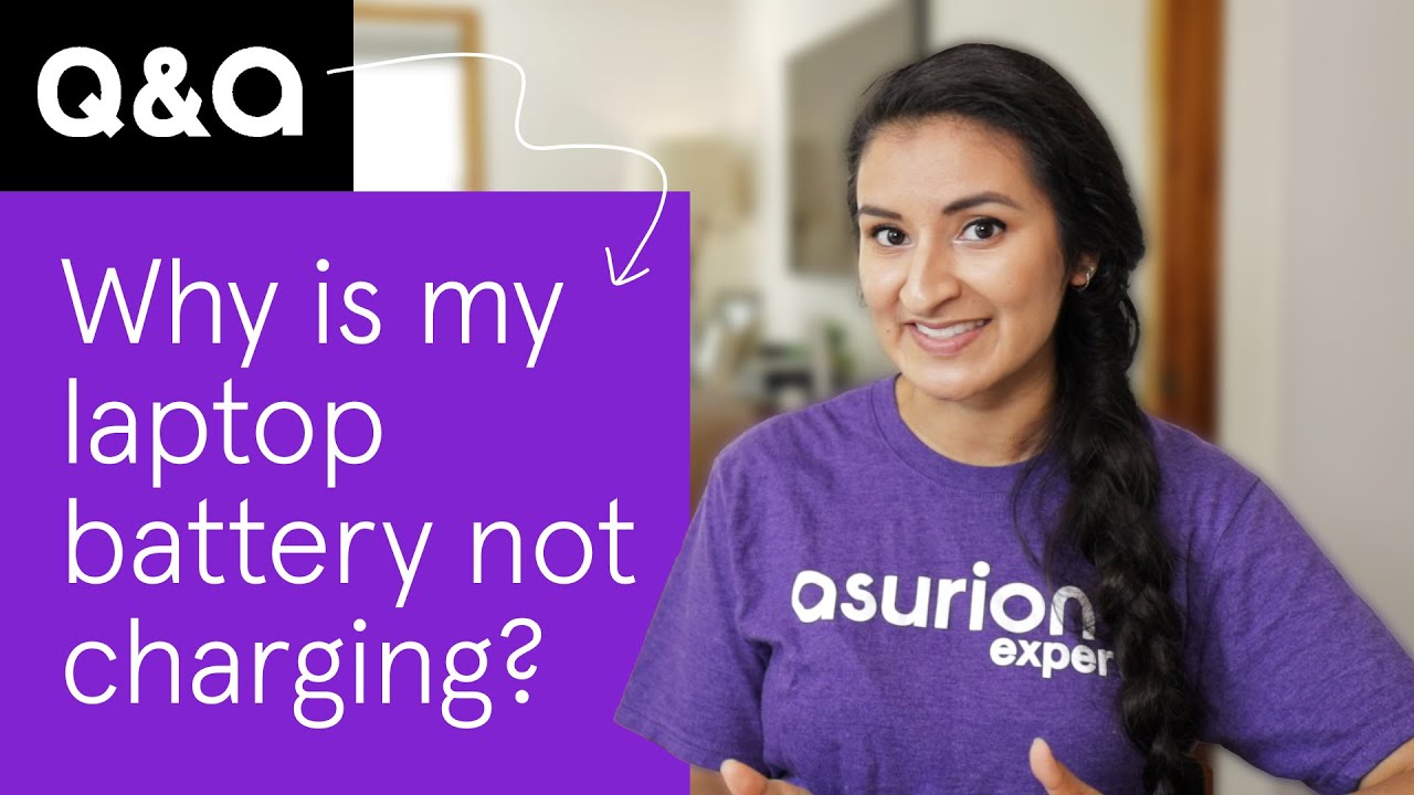 Why is my laptop battery not charging? Quick tips to fix it | Asurion