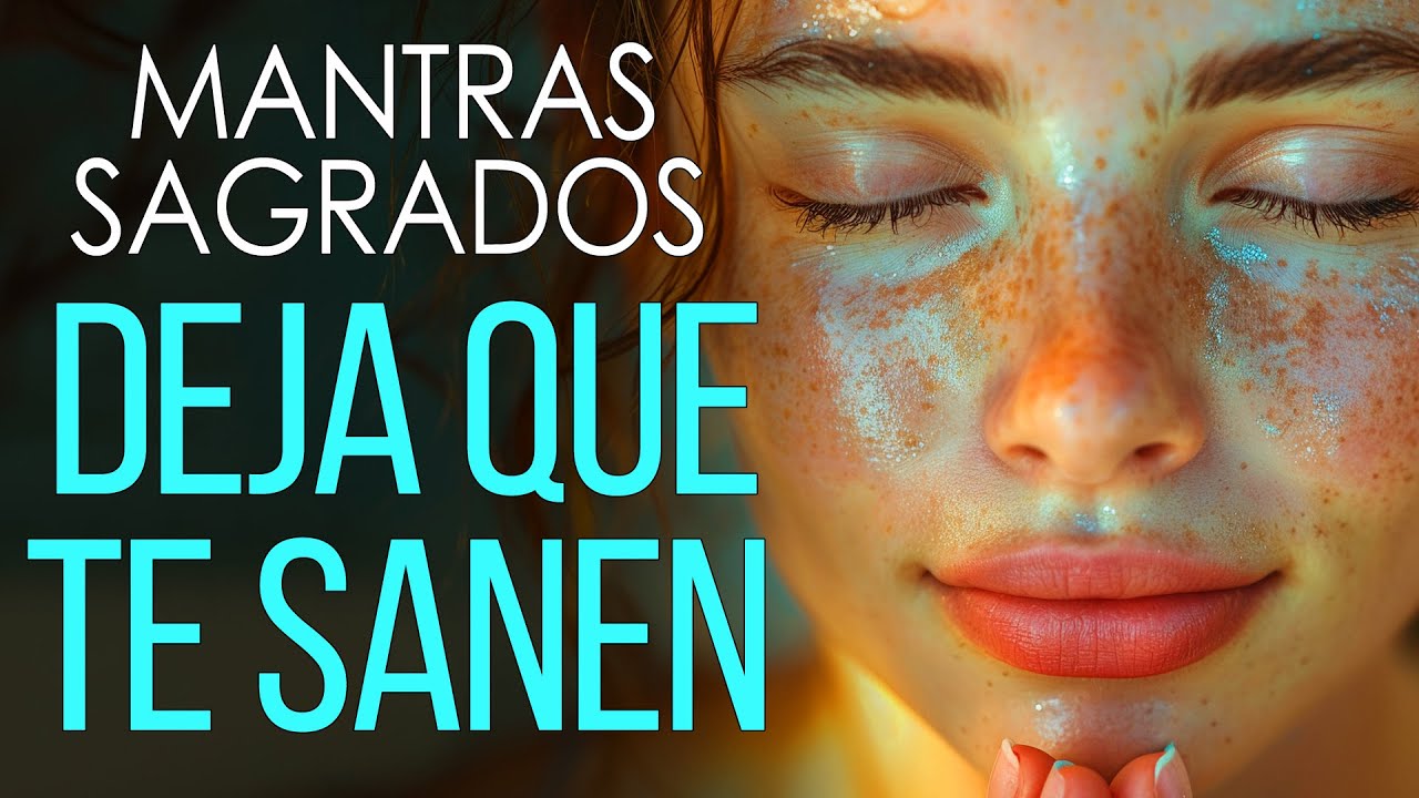 No Viniste Aquí Por Casualidad… DÉJATE SANAR con Estos Mantras y RESTAURA tu PAZ INTERIOR 💖✨