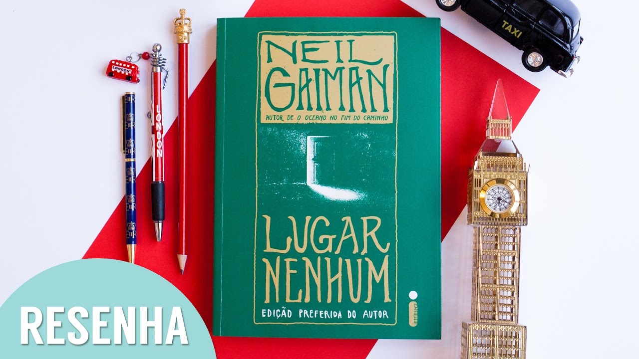 Resenha: Lugar Nenhum - Neil Gaiman