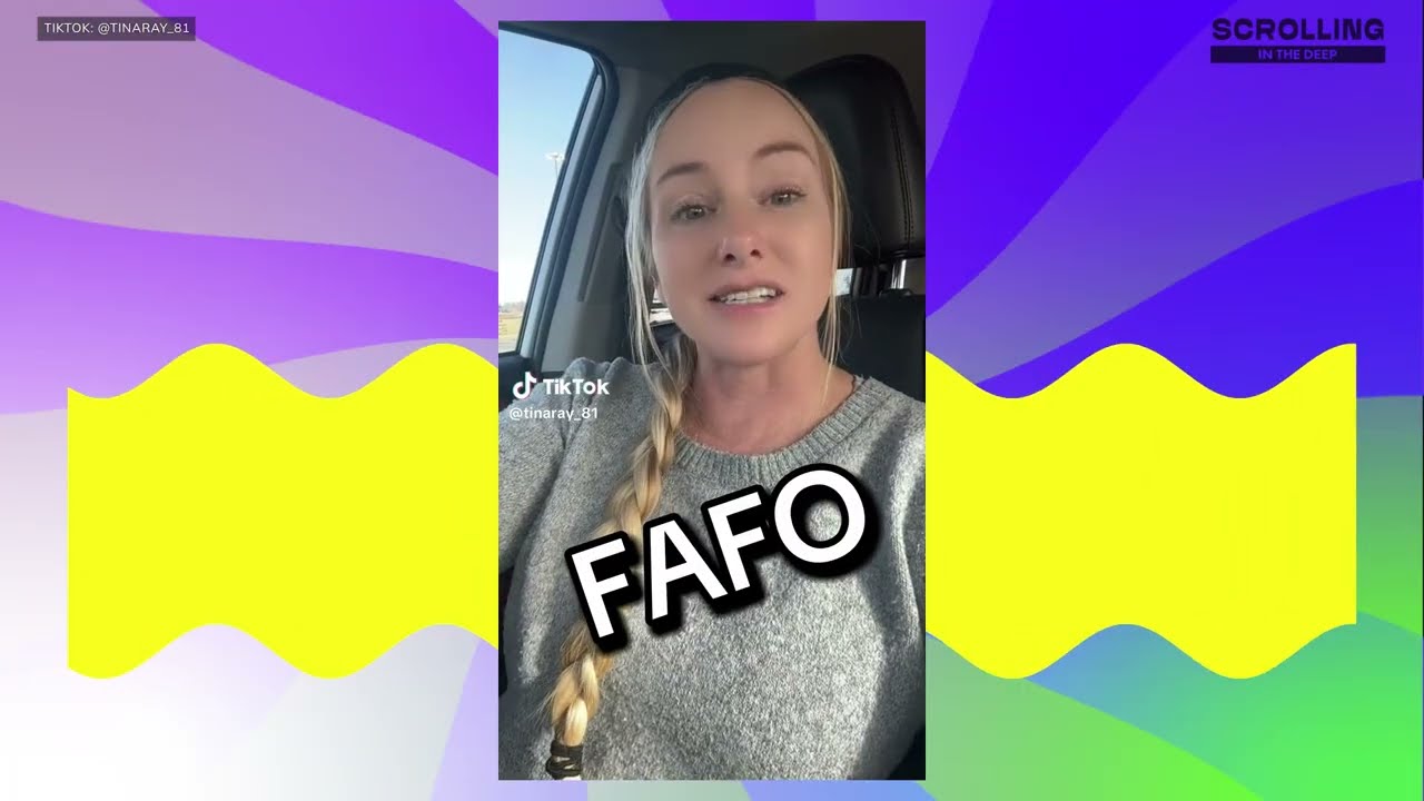 FAFO is the Internet's New Favorite Acronym | Scrolling in the Deep