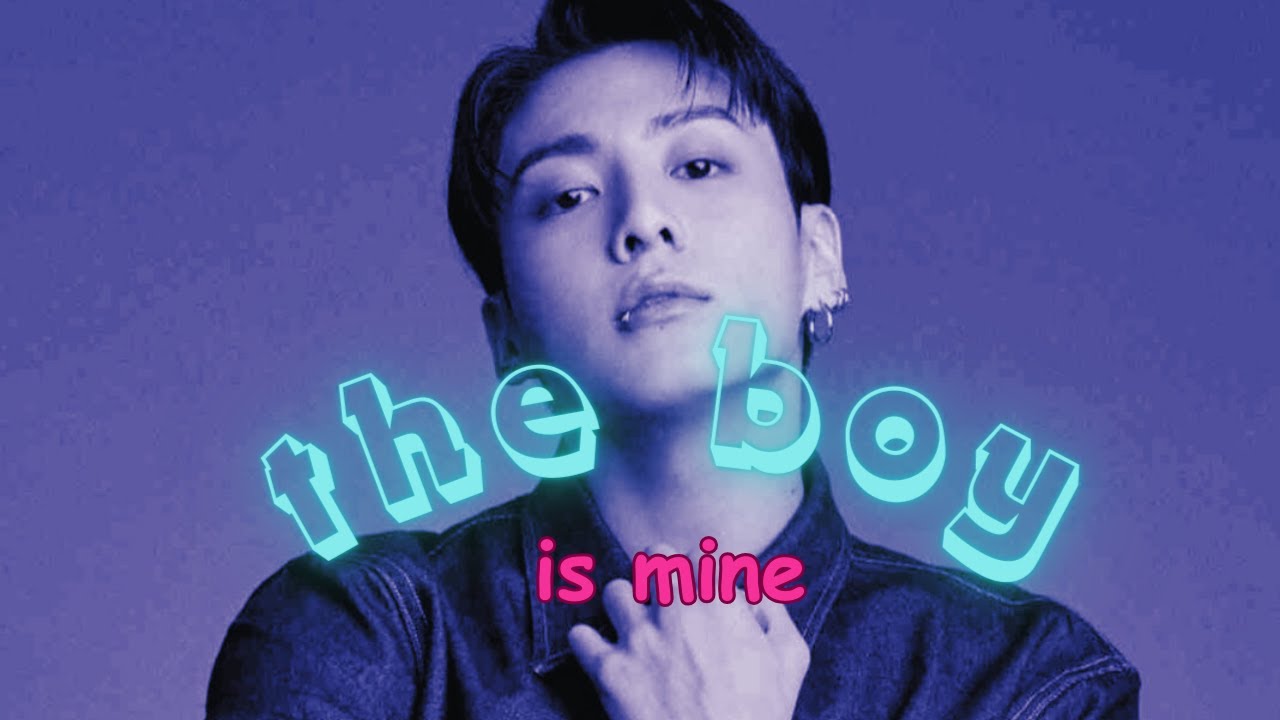 Jungkook - the boy is mine (FMV)