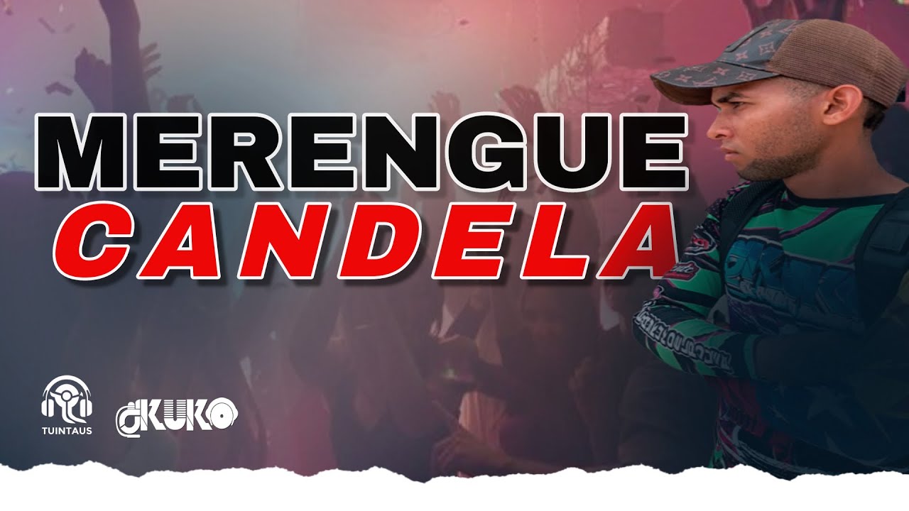 MIX MERENGUE/CANDELA/ KUKO DEEJAY / TUINTAUS-LIVE SET/ #venezuelafreestyle #dance #djviral/#merengue